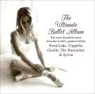 Çeşitli Sanatçılar: Ultimate Ballet Album (The) - CD Foto #1