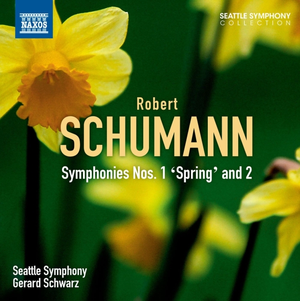 Gerard Schwarz, Seattle Symphony Orchestra: Schumann: Symphonies Nos. 1 and 2 - CD Foto #1
