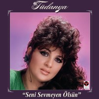Tüdanya: Seni Sevmeyen Ölsün - Plak