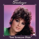 Tüdanya: Seni Sevmeyen Ölsün - Plak Foto #1