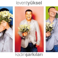 Levent Yüksel: Kadın Şarkıları - Plak