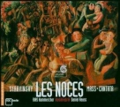 Carolyn Sampson, Jan Kobow, Maxim Mikhailov, RIAS Kammerchor: Stravinsky: Les Noces - SACD Foto #1