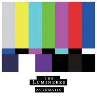 The Lumineers: Automatic - Plak