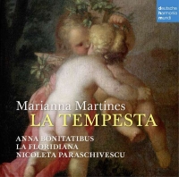 Anna Bonitatibus, La Floridiana, Nicoleta Paraschivescu: Marianna Martines: Kantaten - "La Tempesta" - CD