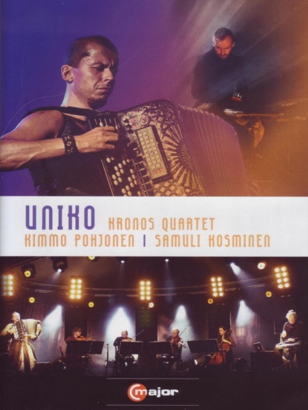 Kronos Quartet, Kimmo Pohjonen, Samuli Kosminen: Unico - DVD Foto #1