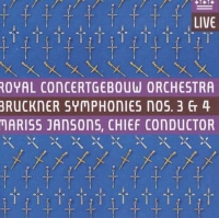 Concertgebouw Orchestra Amsterdam, Mariss Jansons: Bruckner: Symphony No. 3 & 4 - SACD