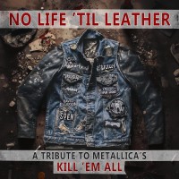 Çeşitli Sanatçılar, Metallica: No Life 'Til Leather - A Tribute To Metallica's Kill 'Em All - Plak
