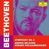 Andris Nelsons, Wiener Philharmoniker: Beethoven: Symphony No. 9 - UHQCD