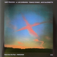 Gary Peacock, Jan Garbarek, Tomasz Stanko, Jack DeJohnette: Voice From The Past - Paradigm - CD