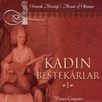 Çeşitli Sanatçılar: Kadın Bestekarlar 1 - CD