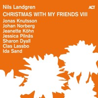 Nils Landgren: Christmas With My Friends VIII - CD