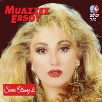 Muazzez Ersoy: Seven Olmaz Ki - Plak