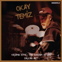 Okay Temiz: Yaşamın Ritmi - CD