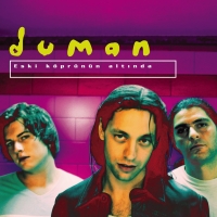 Duman: Eski Köprünün Altında - Plak