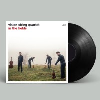 Vision String Quartet: In the Fields - Plak