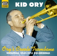 Ory, Kid: Ory's Creole Trombone (1945-1953) - CD