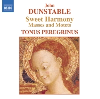 Dunstable: Quam Pulchra Es / Veni Sancte Spiritus / Mass Movements - CD
