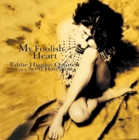 Eddie Higgins: My Foolish Heart - CD
