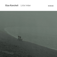 Rascher Saxophone Quartet, Nederlands Kamerkoor, Klaas Stok, Mamuka Gaganidze, Zaza Miminoshvili, Matrix Ensemble, Rustavi Choir, Children's Choir, Nika Memanishvili: Giya Kancheli: Little Imber - CD
