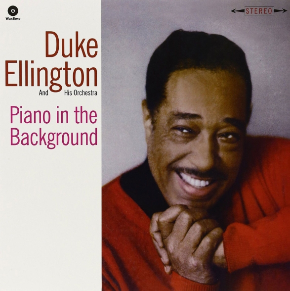 Duke Ellington, Duke Ellington Orchestra: Piano in The Background - Plak Foto #1