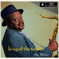 Ben Webster: King Of The Tenors - Plak