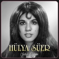 Hülya Süer: Şekeroğlan - Plak
