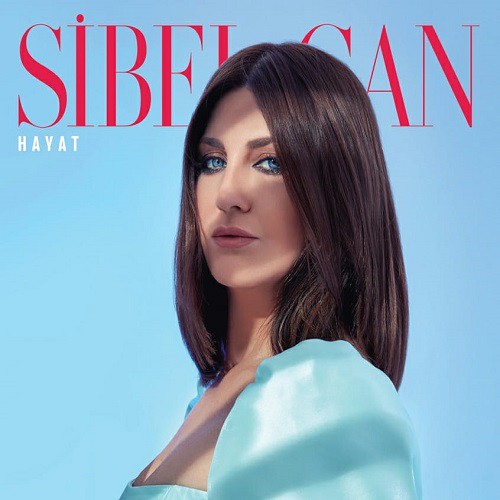 Sibel Can: Hayat - Plak Foto #1