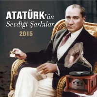 Ertan Sert: Atatürk'ün Sevdiği Şarkılar - 2015 - CD