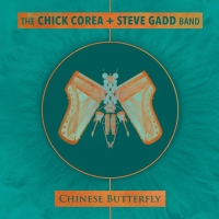 Chick Corea, Steve Gadd: Chinese Butterfly - Plak