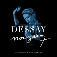 Natalie Dessay: Sur l'Écran Noir de Mes Nuits Blanches - Plak