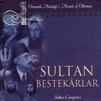 Çeşitli Sanatçılar: Sultan Bestekarlar - CD