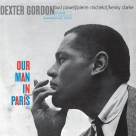 Dexter Gordon: Our Man in Paris - Plak Foto #1