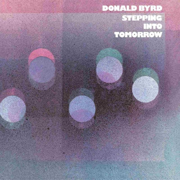 Donald Byrd: Stepping Into Tomorrow - Plak | Opus3a