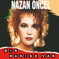 Nazan Öncel: Bir Hadise Var - Plak