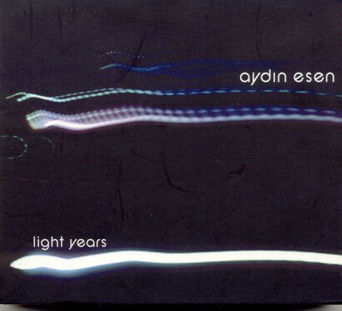 Aydın Esen: Light Years - CD Foto #1