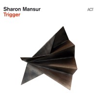 Sharon Mansur: Trigger - Plak