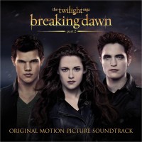 Çeşitli Sanatçılar: The Twilight Saga: Breaking Dawn Part 2 (Original Motion Picture Soundtrack) - CD