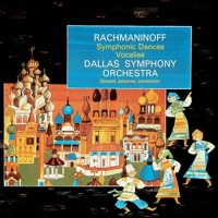 Dallas Symphony Orchestra, Donald Johanos: Rachmaninoff: Symphonic Dances & Vocalise - SACD