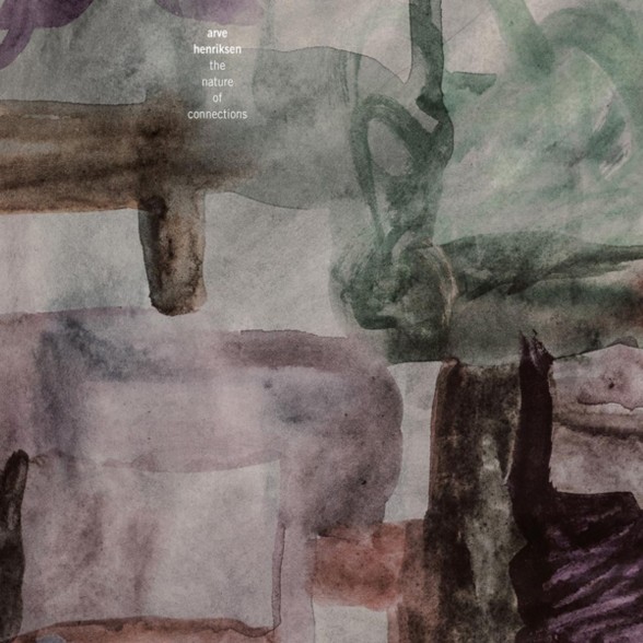Arve Henriksen: The Nature Of Connections - Plak Foto #1
