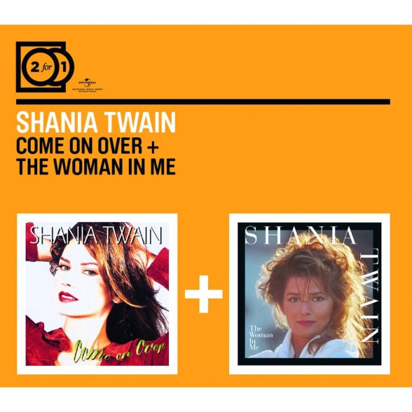 Shania Twain: Come On Over / The Woman In Me - CD Foto #1