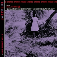 Richard Holmes & Gene Ammons, Gene Ammons: Jazzplus: Soul Summit + Soul Summit Vol. 2 - CD