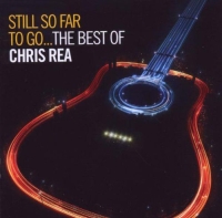 Chris Rea: Still So Far To Go - The Best of - CD