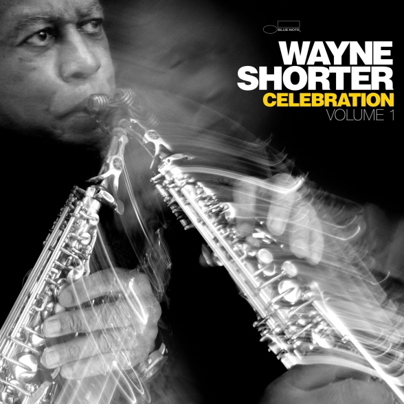 Wayne Shorter: Celebration Volume 1 (Live From Stockholm Concert Hall 2014) - CD Foto #1