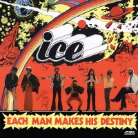 Ice (Lafayette Afro-Rock Band): Each Man Makes His Destiny - Plak