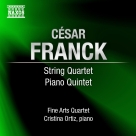 Fine Arts Quartet: Franck, C.: String Quartet in D Major / Piano Quintet in F Minor - CD Foto #1