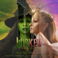 Wicked Movie Cast, Ariana Grande, Cynthia Erivo: Wicked: For Good - The Soundtrack - CD