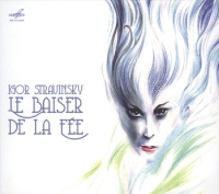 Gennady Rozhdestvensky: Stravinsky: Le Baiser de la Fee - CD