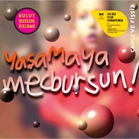 Bulutsuzluk Özlemi: Yaşamaya Mecbursun - Plak