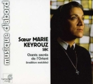 Soeur Marie Keyrouz: Eastern Sacred Chants - CD Foto #1