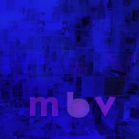 My Bloody Valentine: m b v - CD